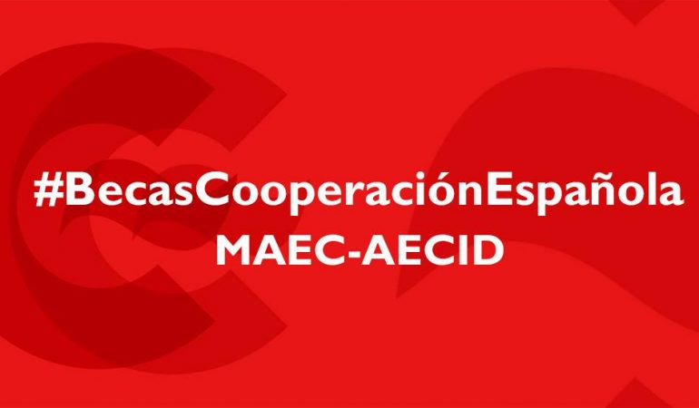 Becas de la cooperación española convocatoria abierta de los programas de becas MAEC - AECID ...